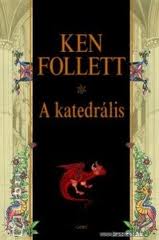 Ken Follett: A katedrális