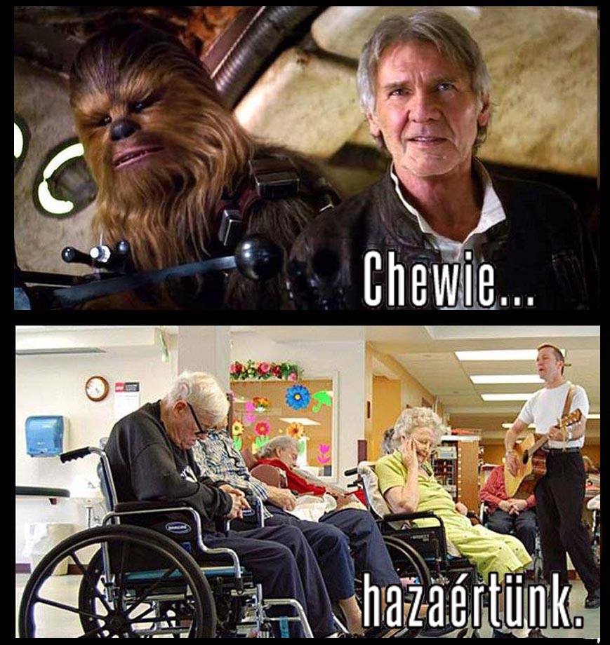 Chewie hazaértünk