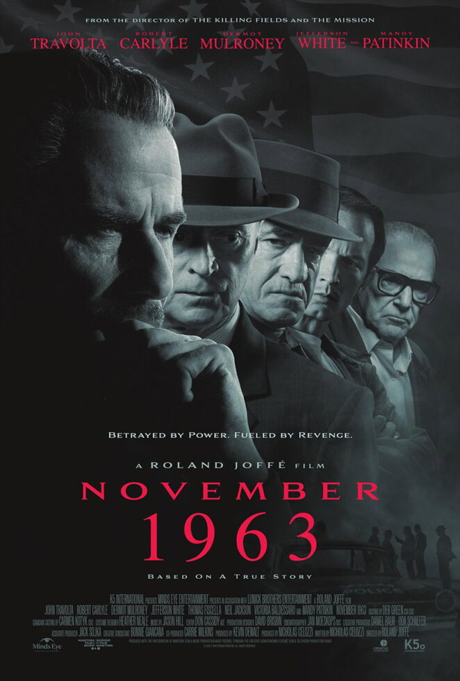 A Kennedy-gyilkosság a maffia szemszögéből Oscar-jelölt rendezővel és John Travoltával, itt a November 1963 előzetese 2 november 193 plakat
